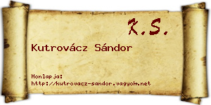Kutrovácz Sándor névjegykártya